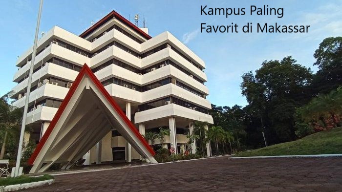 Empat Daftar Kampus Paling Favorit di Makassar Terbaik 2023