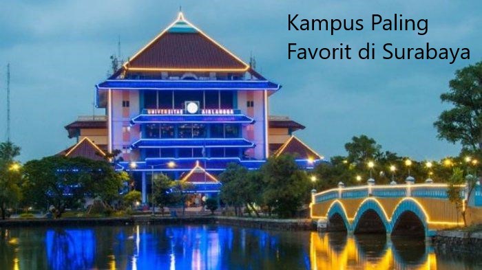 Lima Kampus Paling Favorit di Surabaya Terbaik 2023 Versi Webometrics